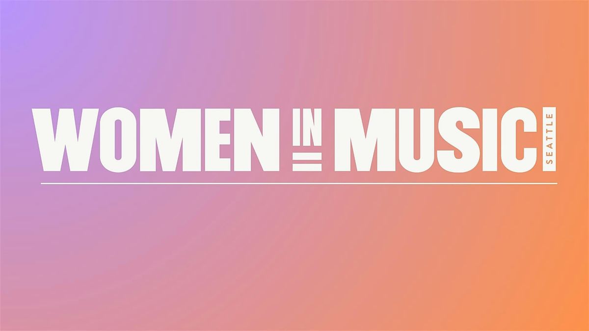 Seattle Women In Music Chapter Launch Mixer