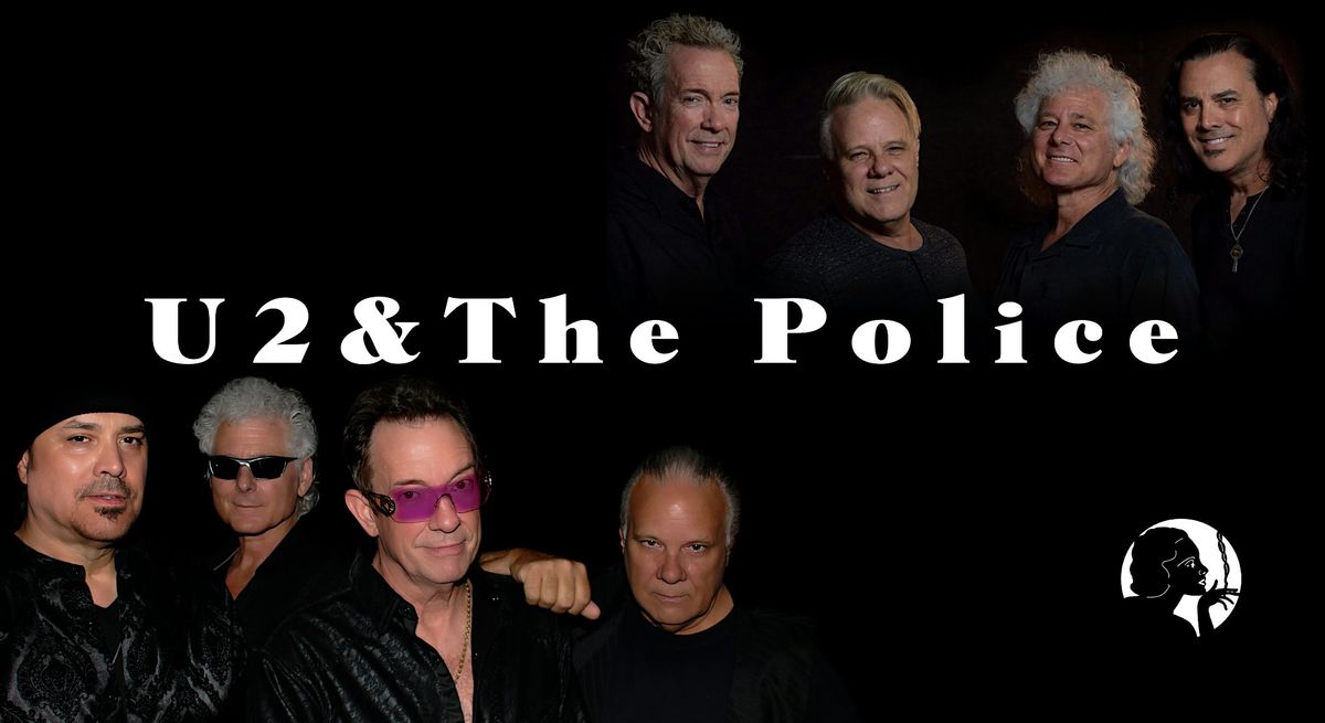 U2 & The Police Tribute at The Floridian Social | 21+