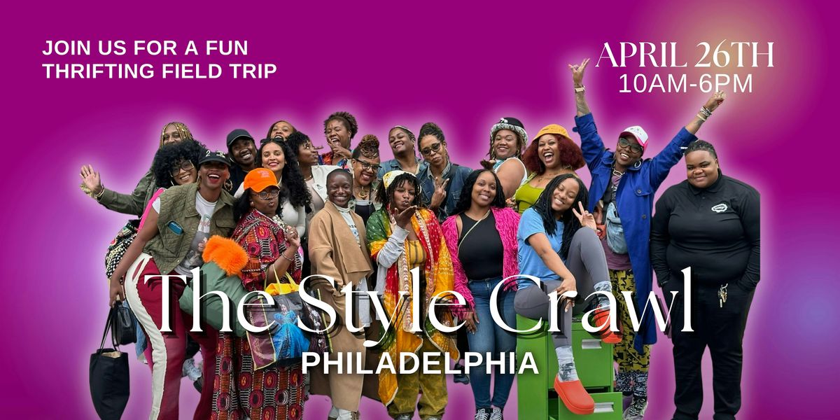 The Style Crawl: Philadelphia