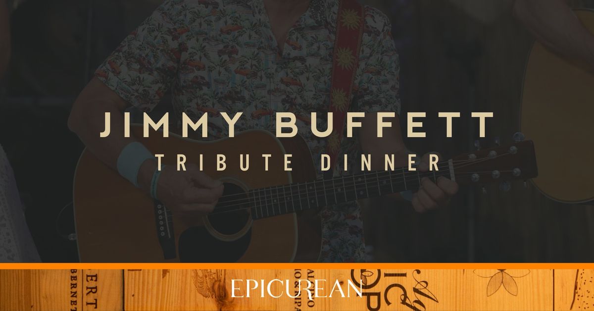 Jimmy Buffett Tribute Dinner