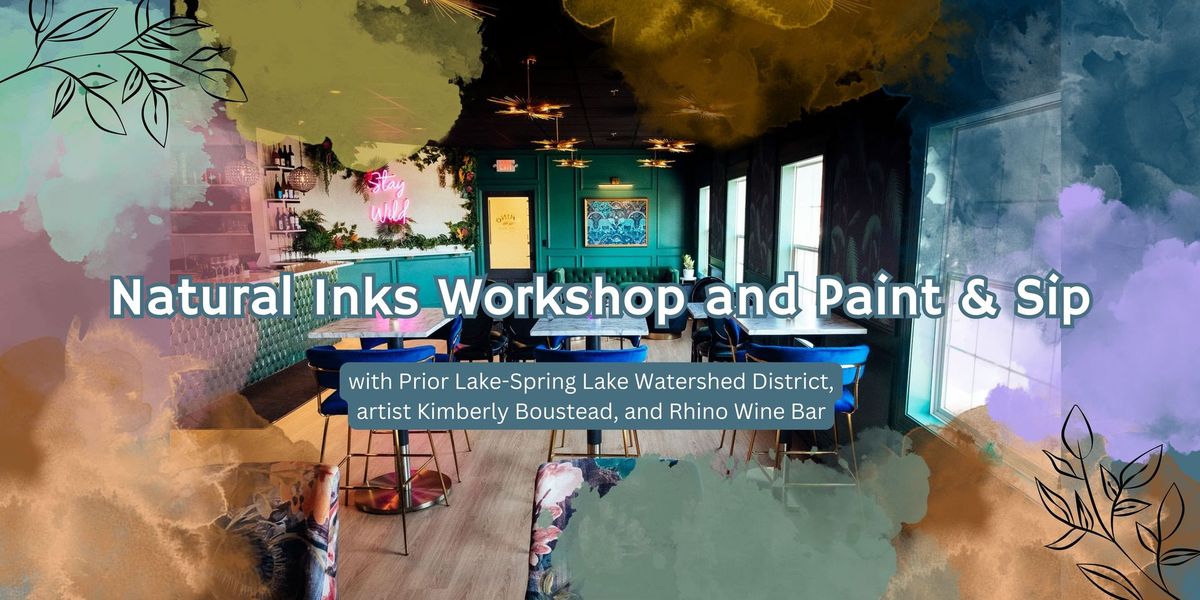 Natural Inks Workshop and Paint & Sip