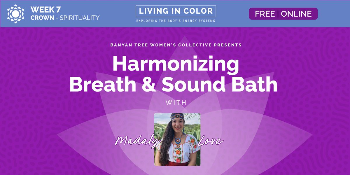 LIC: Harmonizing Breath & Sound Bath