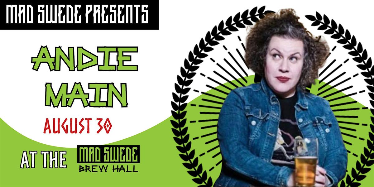STAND UP COMEDY: Andie Main