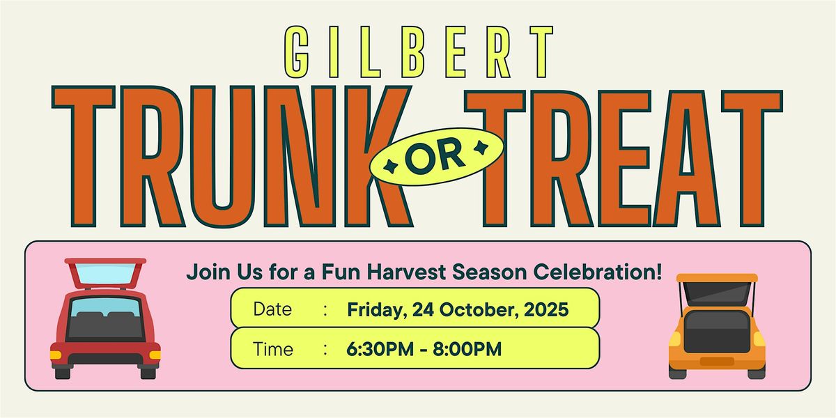 GILBERT Trunk-or-Treat Community Event