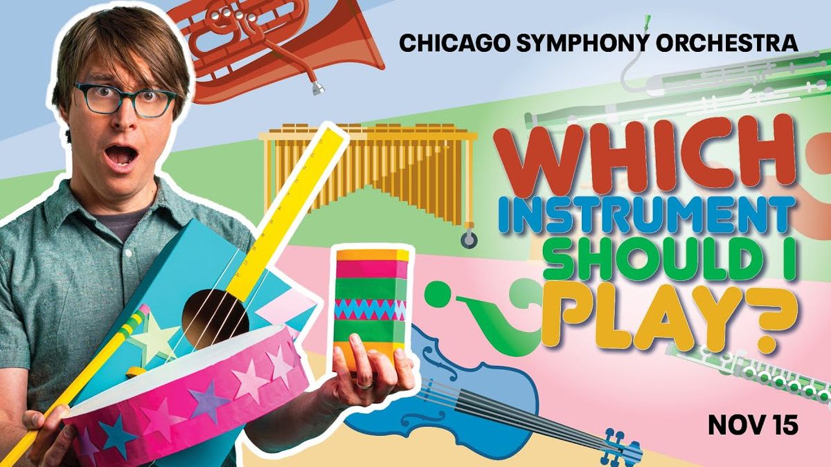 Chicago Symphony Orchestra: Which Instrument Should I Play?