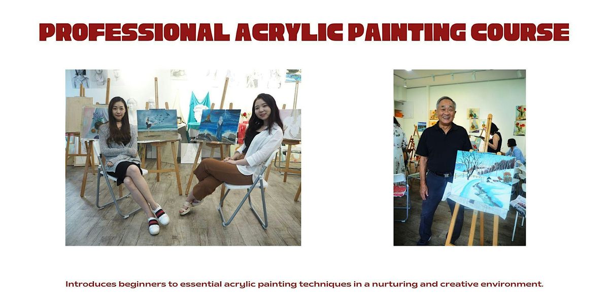 [Special Promo for Adults\/Seniors] Professional Acrylic Painting Course