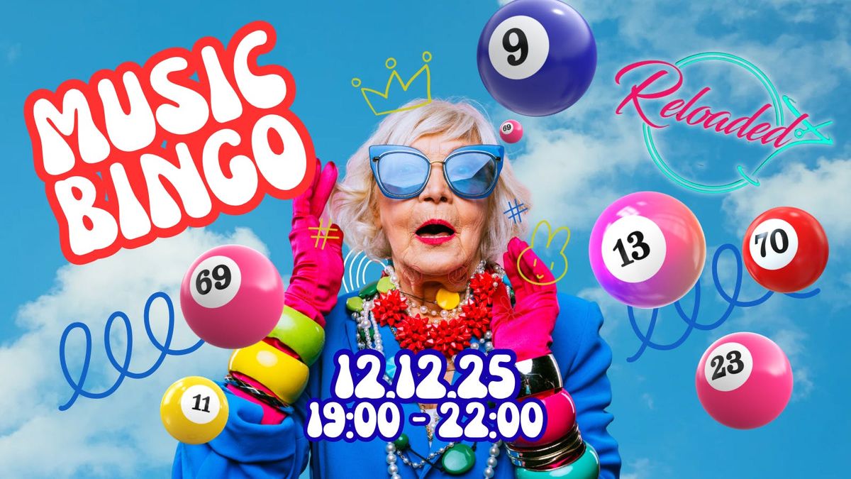 MUSIC BINGO @ RELOADED!