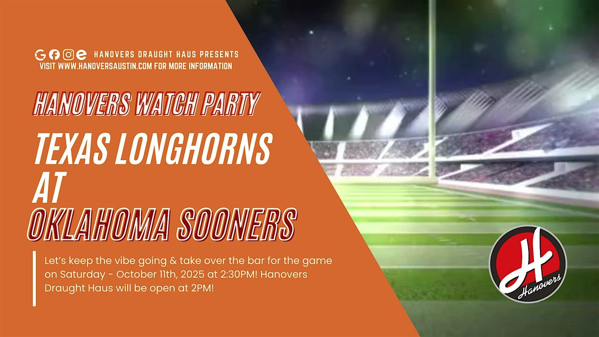 UT Longhorn vs Oklahoma Sooners Watch Party @ Hanovers Pflugerville