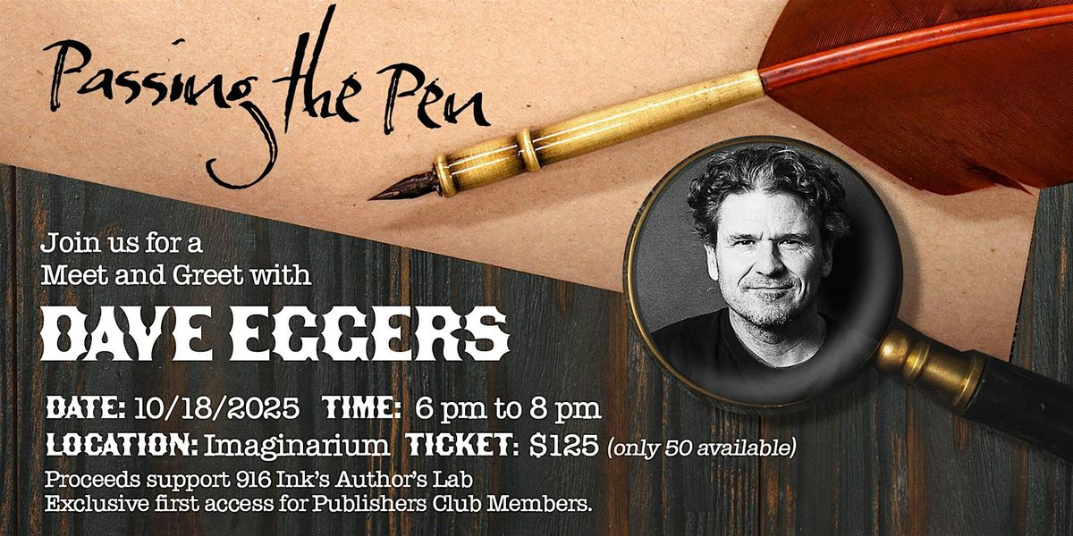 Passing the Pen w\/ Dave Eggers