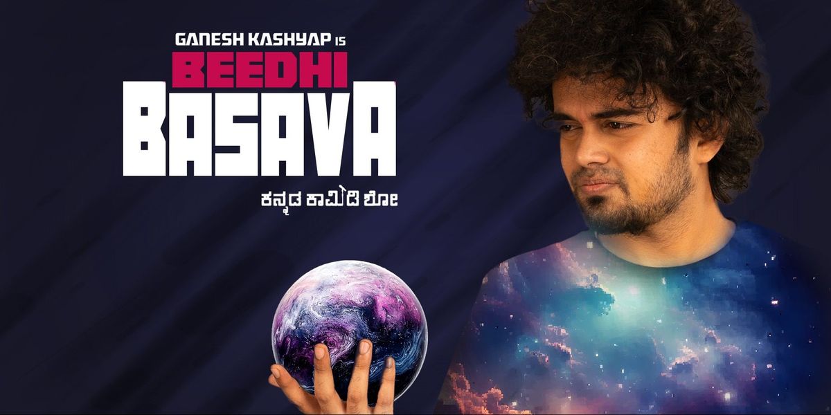 Ganesh Kashyap is Beedhi Basava