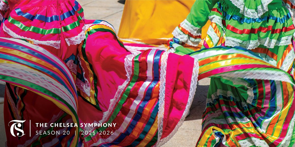 The Chelsea Symphony: Rhythms Across the Americas
