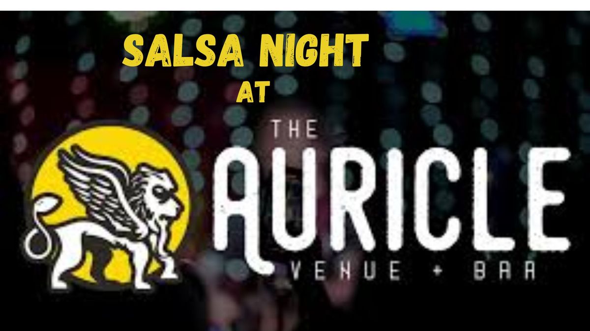 Salsa Night at The Auricle