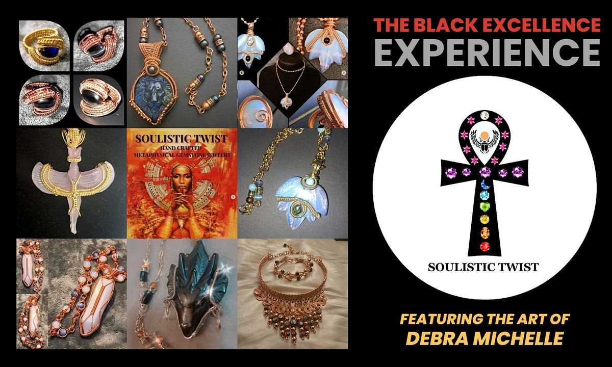 The Black Excellence Experience: Featuring Debra Michelle