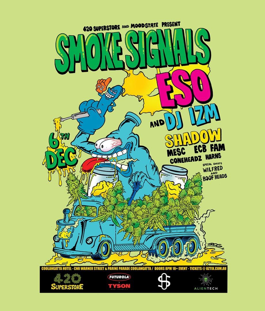 SMOKE SIGNALS 2024 ESO - DJ IZM - SHADOW - MESC - ECB FAMILY - CONEHEADS - HARNS - BOOF HEADS