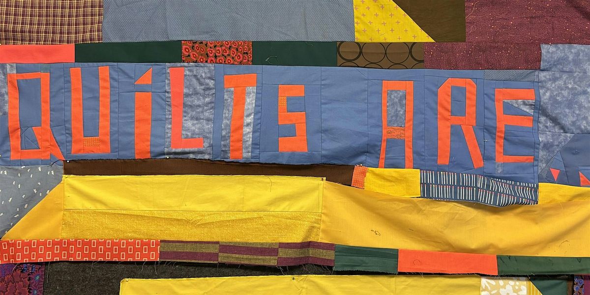 Community Quilting Workshop: Picking Up the Thread