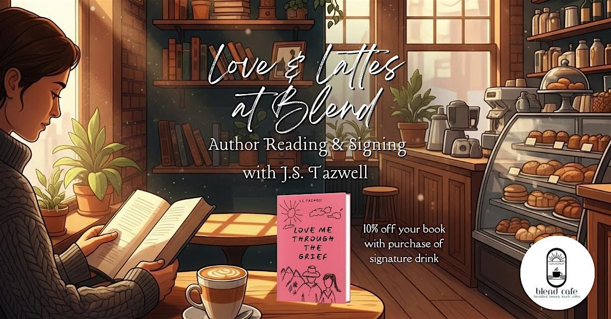 Love & Lattes at Blend: Author Reading & Signing Event