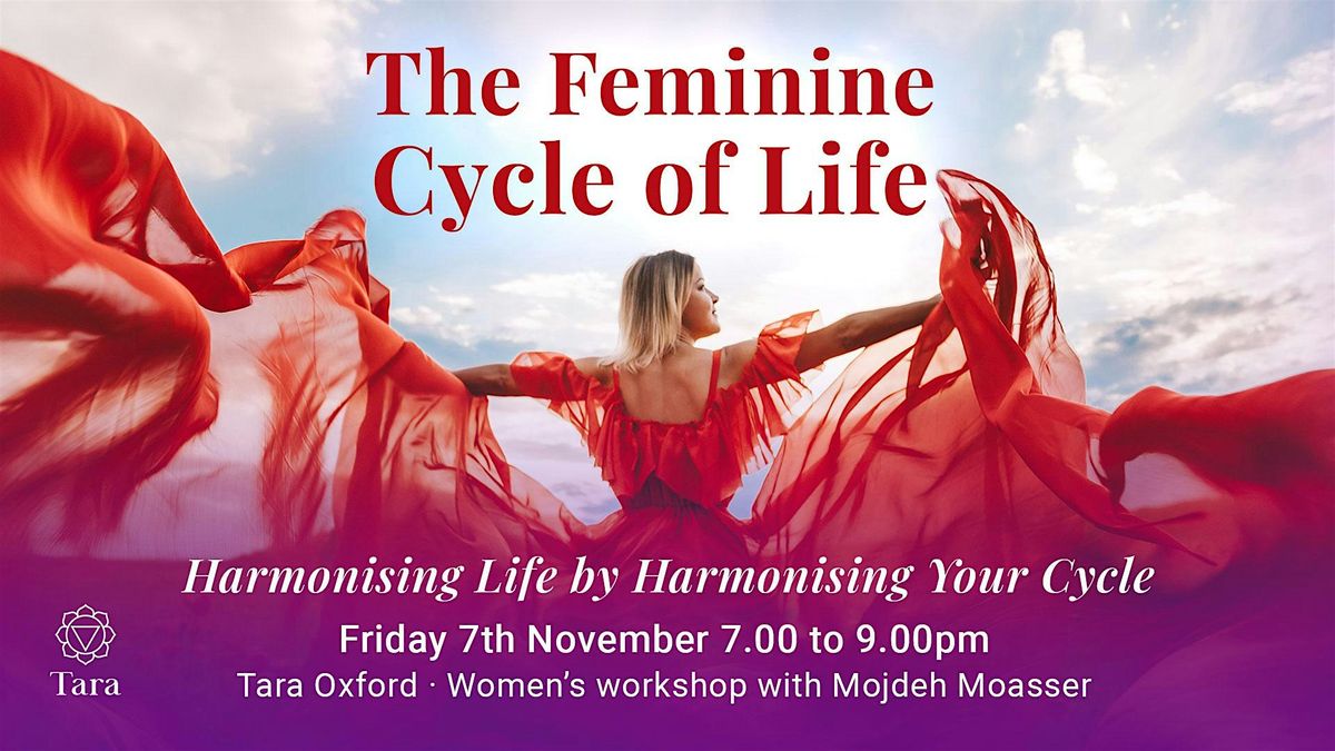 The Feminine Cycle of Life ~ Oxford