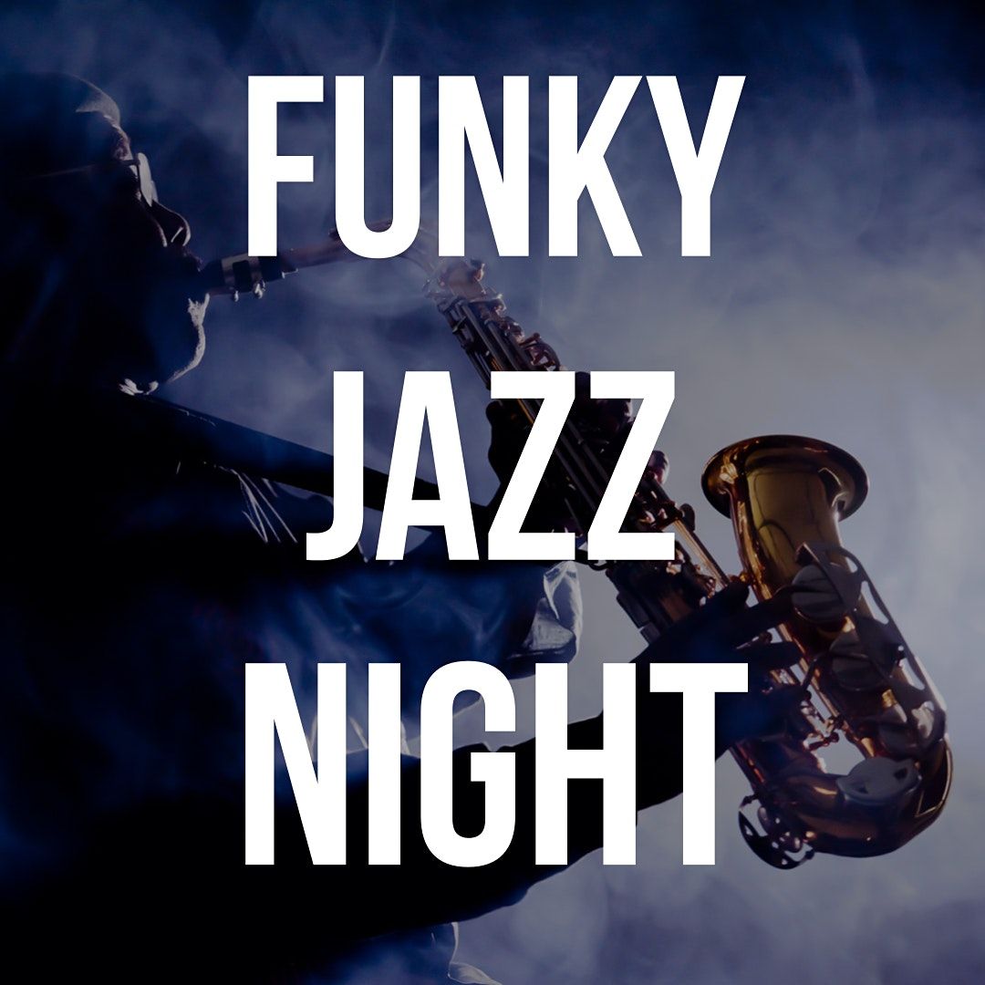 Funky Jazz & Wine Nights Party