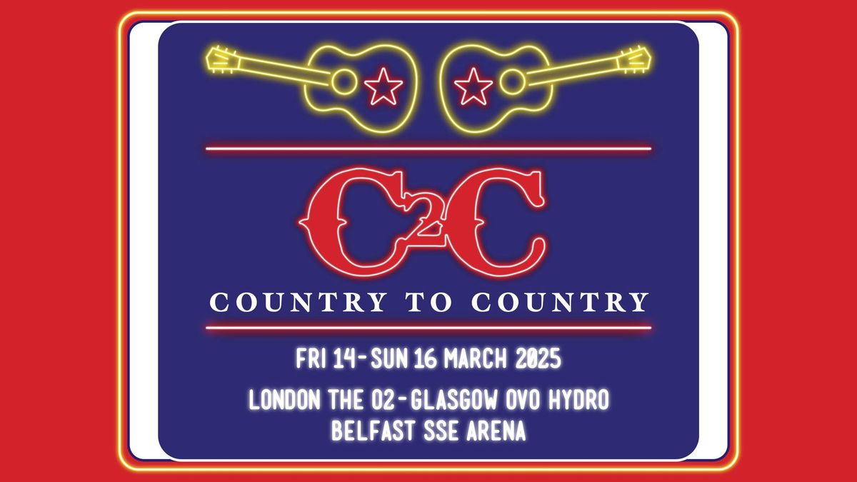 Country To Country 2025 - Three Day Event Ticket