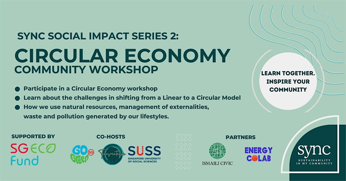 SYNC Series 2  Community Workshop: Circular Economy