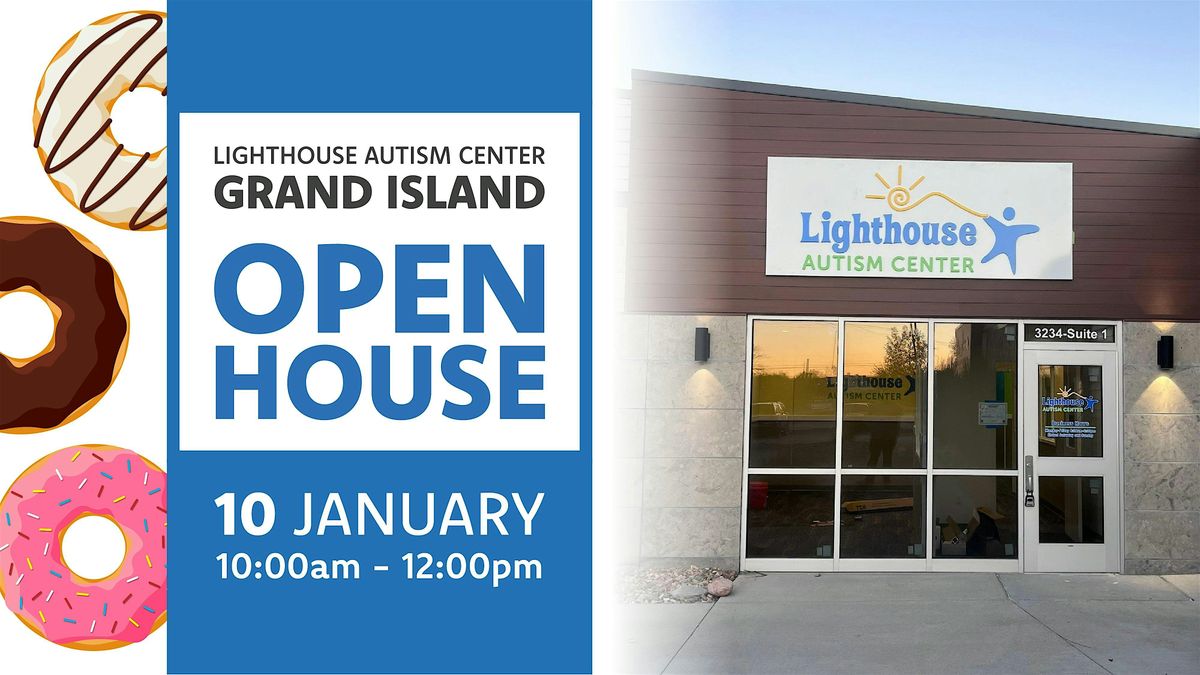 Lighthouse Autism Center Open House - Grand Island, NE