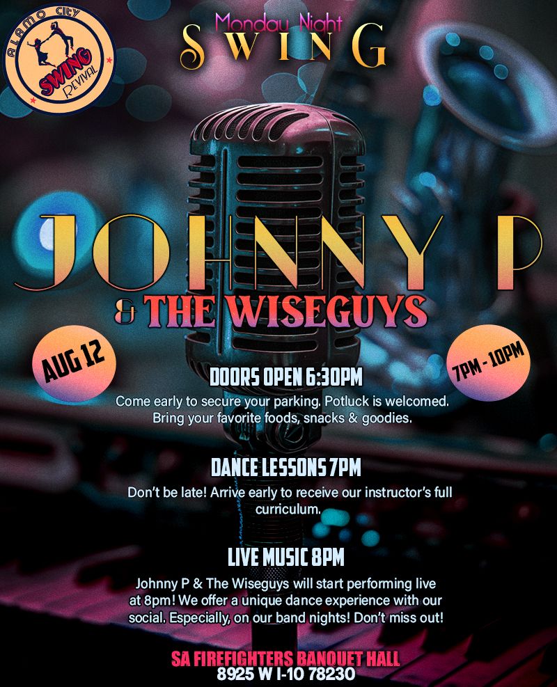 Johnny P & The Wise Guys at Monday Night Swing!