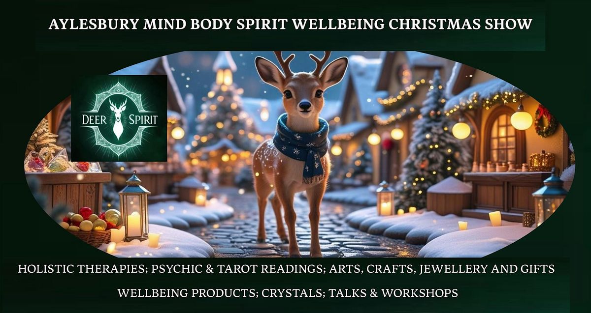 Aylesbury Mind Body Spirit Wellbeing Christmas Show - November 2025