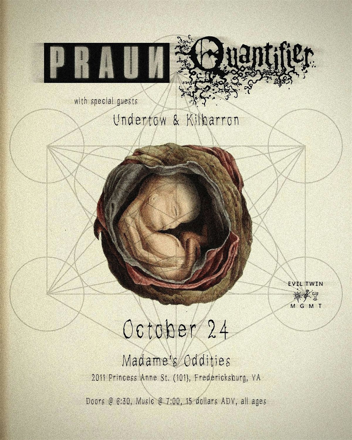 Praun & Quantifier w\/ Undertow & Kilbarron @ Madame's Oddities