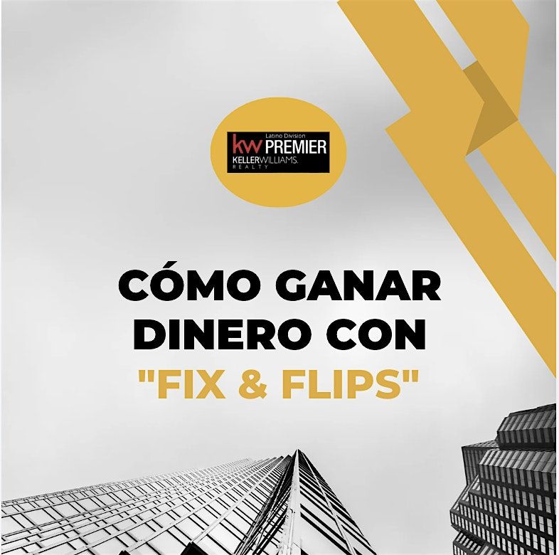 COMO GANAR DINERO CON "FIX & FLIP"