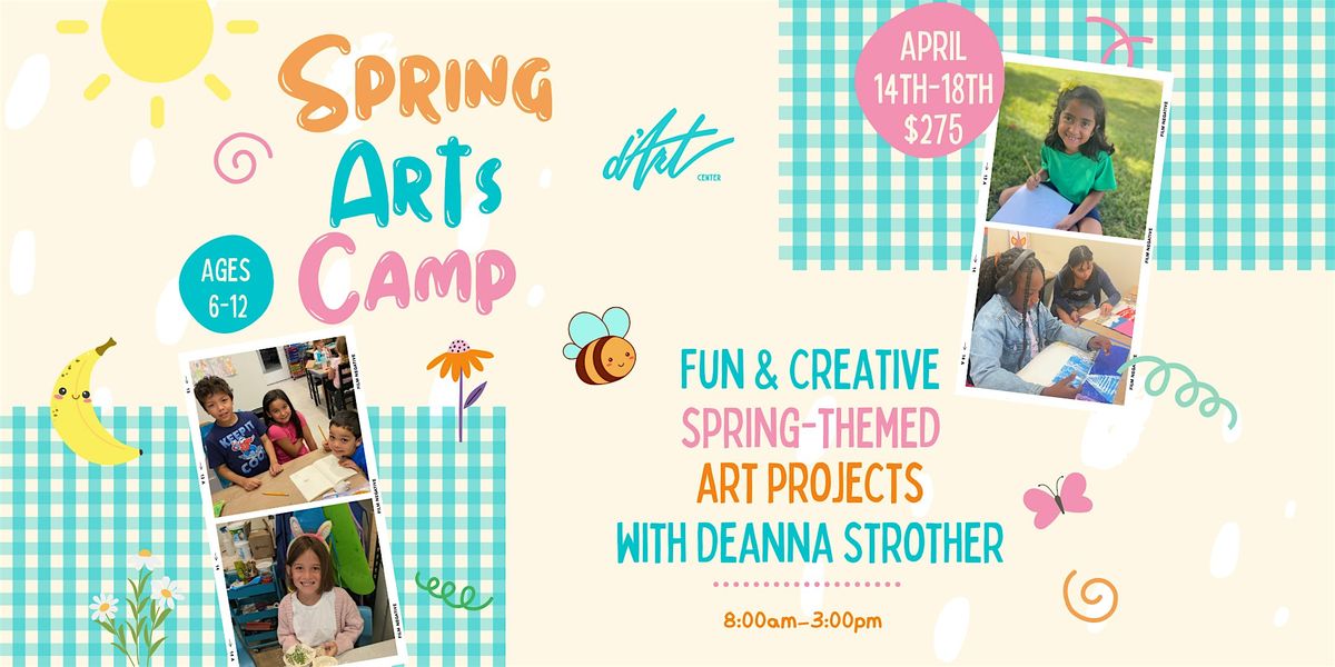 Spring Arts Camp