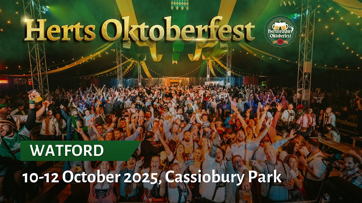 Hertfordshire Oktoberfest - Saturday EVENING Session, WATFORD
