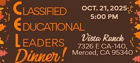 Classified Educational Leaders (CEL) DINNER