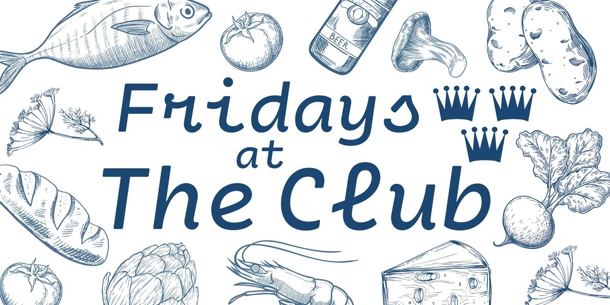 Fridays at The Club