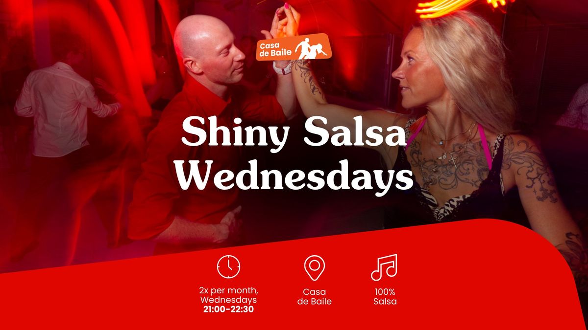 Shiny Salsa Wednesday harjutuspidu @ Casa de Baile