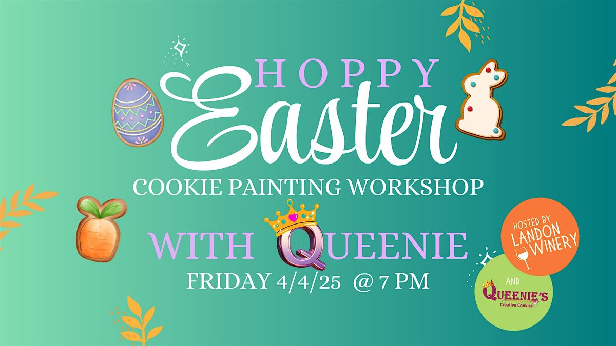 Easter Cookie Painting Workshop & Wine Pairing! at Landon Winery Wylie