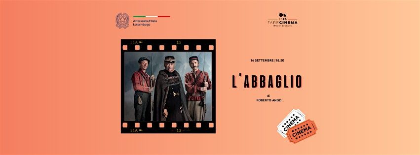 FARE CINEMA 2025 - L'ABBAGLIO