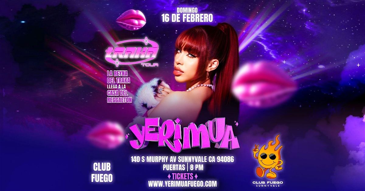 Yeri Mua en Concierto  \u2022 Traka Tour @ Club Fuego