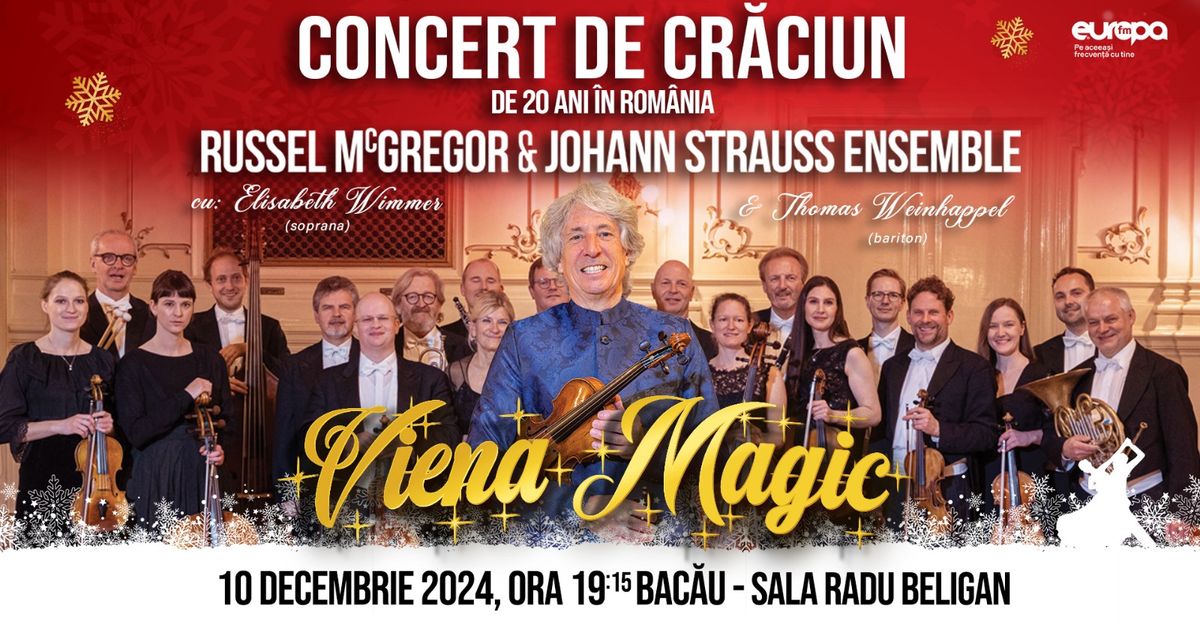 VIENA MAGIC - Concert de Craciun - De 20 de ani in Romania