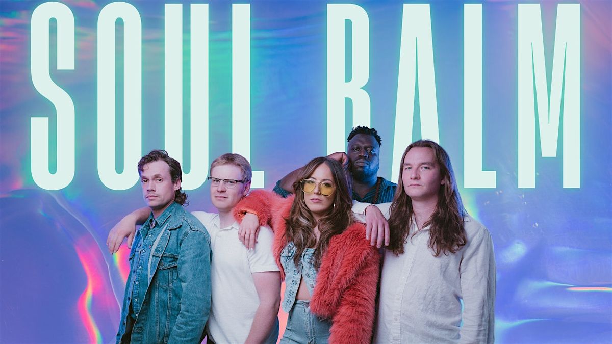 Soul Balm Single Release Party