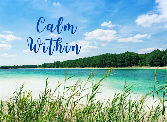 Calm within: A Meditation mini-Retreat