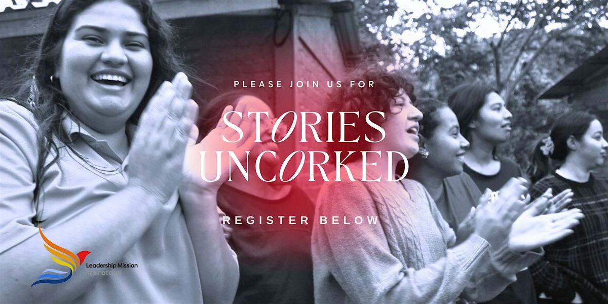 Stories Uncorked: Sip Stories, Spark Change