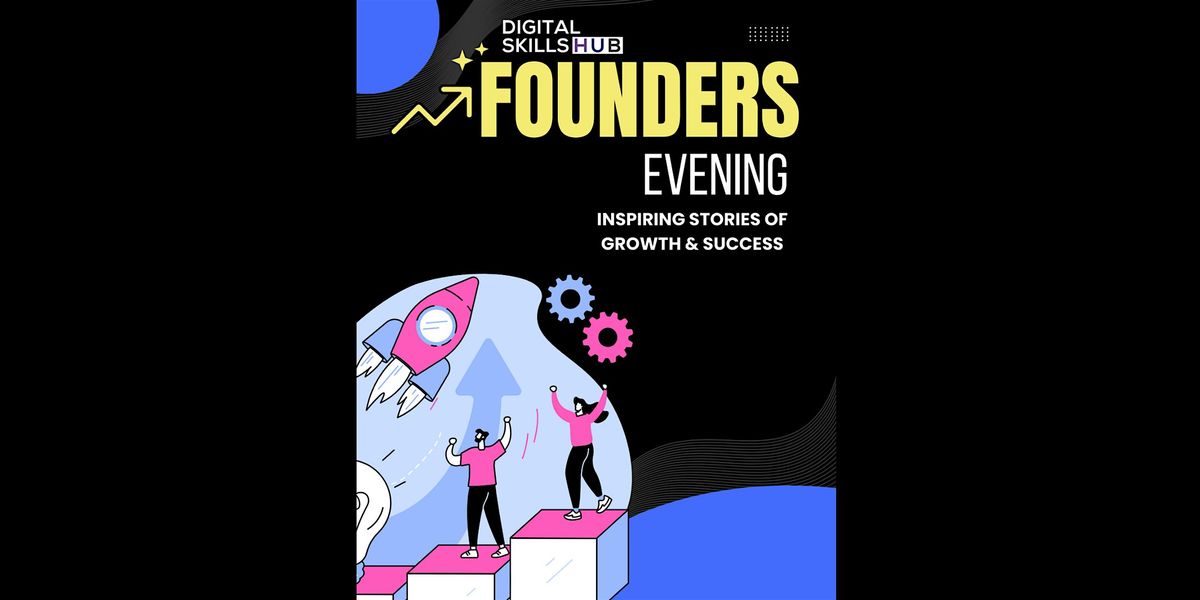 Founders Evening - Real Stories from Real Founders