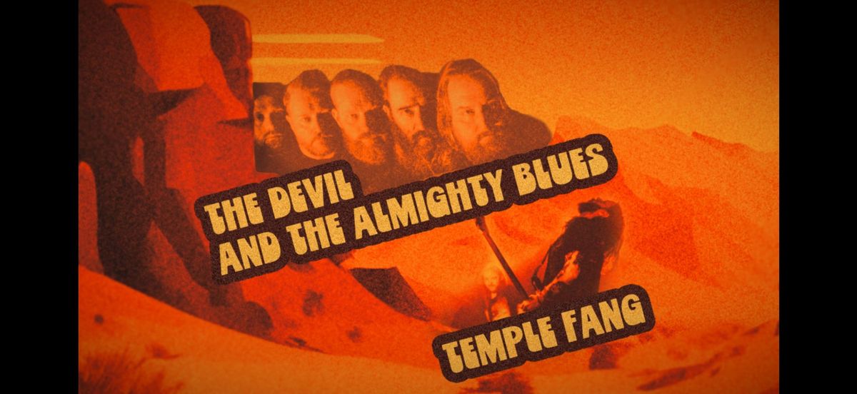 The Devil and The Almighty Blues &Temple Fang