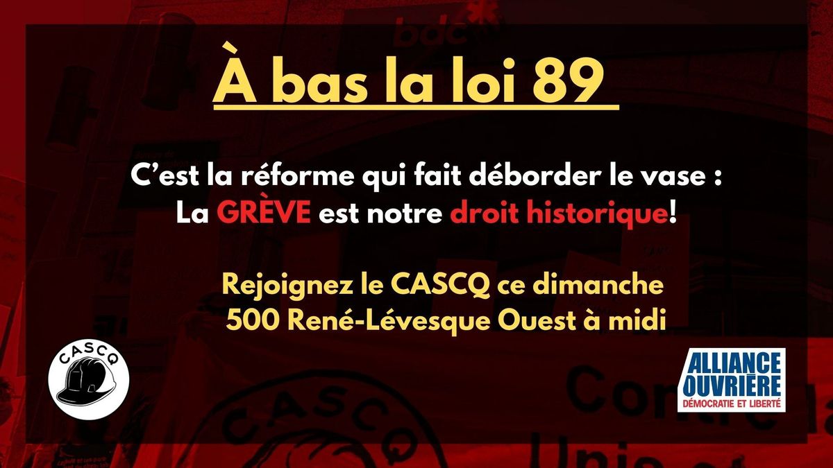 \u00c0 bas le projet de loi 89! Rassemblement devant le bureau du ministre du travail