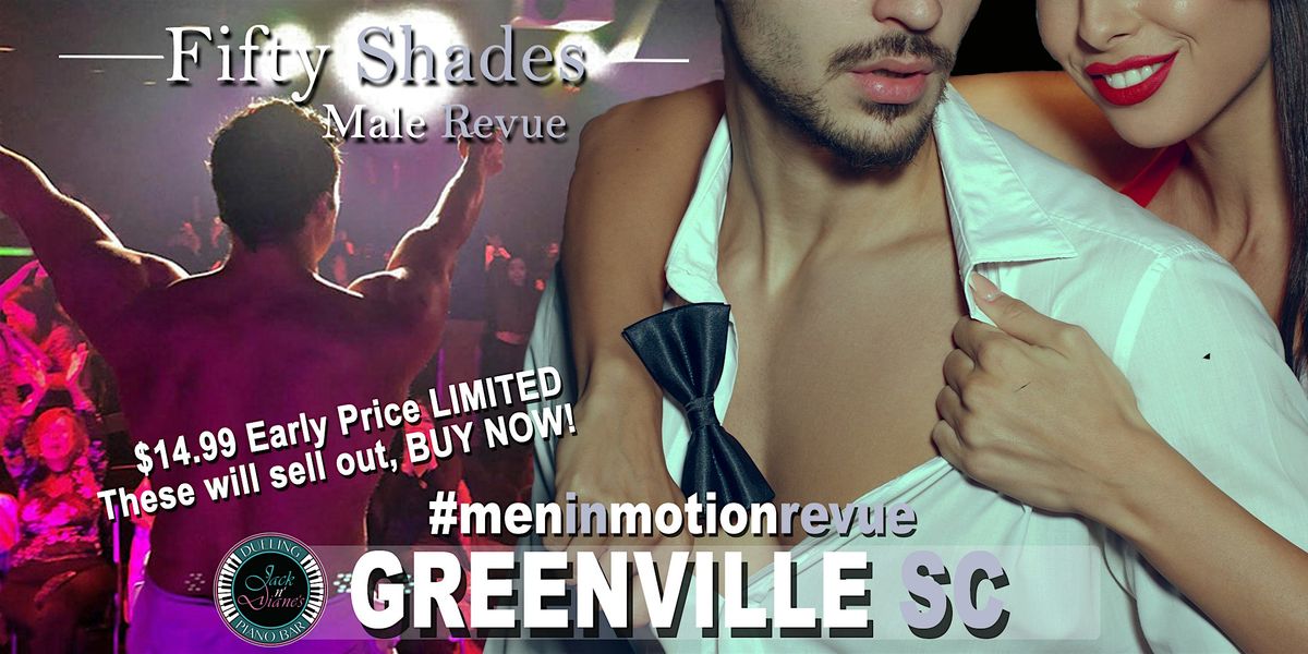 Ladies Night Out [Early Price] with 50 Shades of Men - Greenville SC 21+