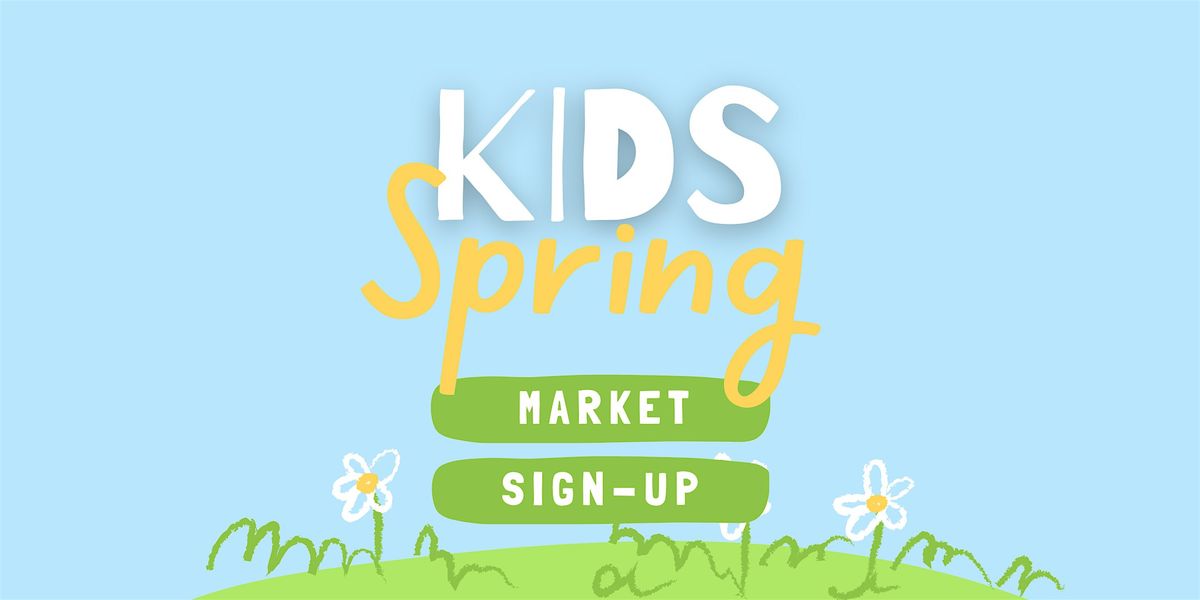 Kids Spring Market