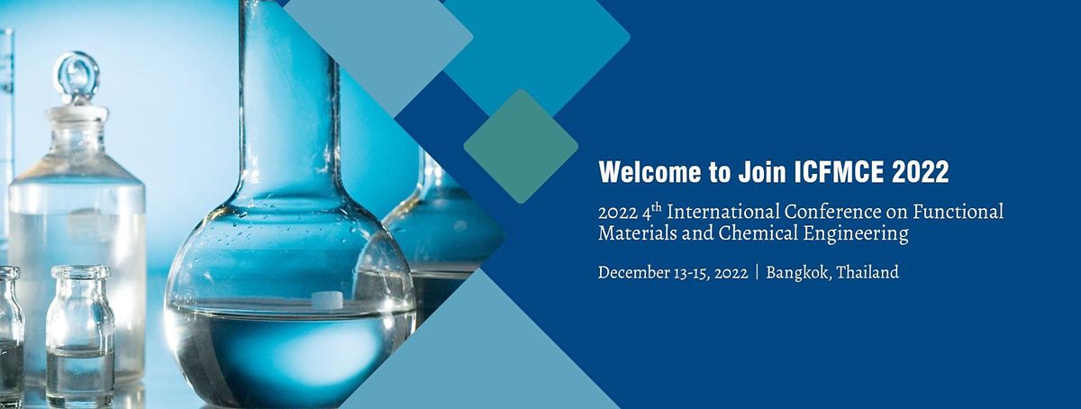 Conference on Functional Materials and Chemical Engineering(ICFMCE 2022)