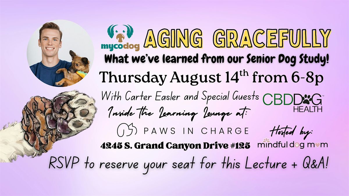 Aging Gracefully with MycoDog