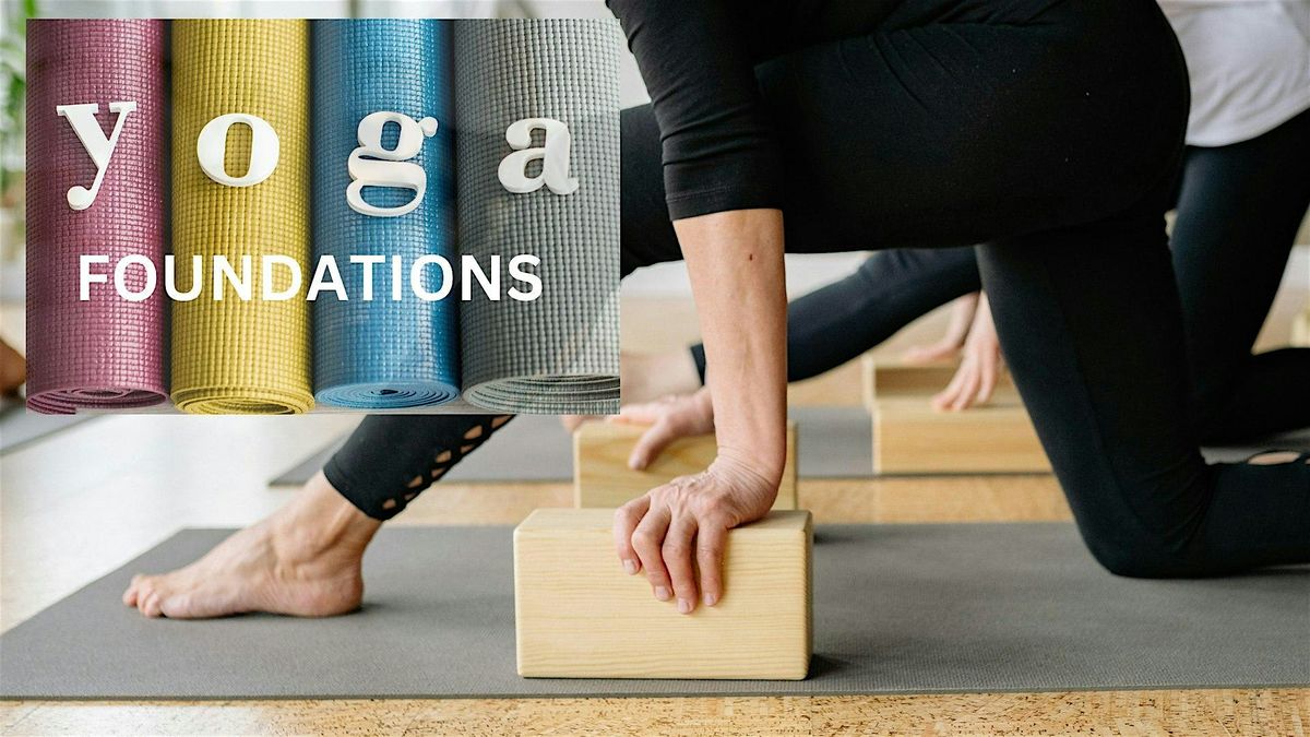 Yoga Foundations for Lifelong Practice