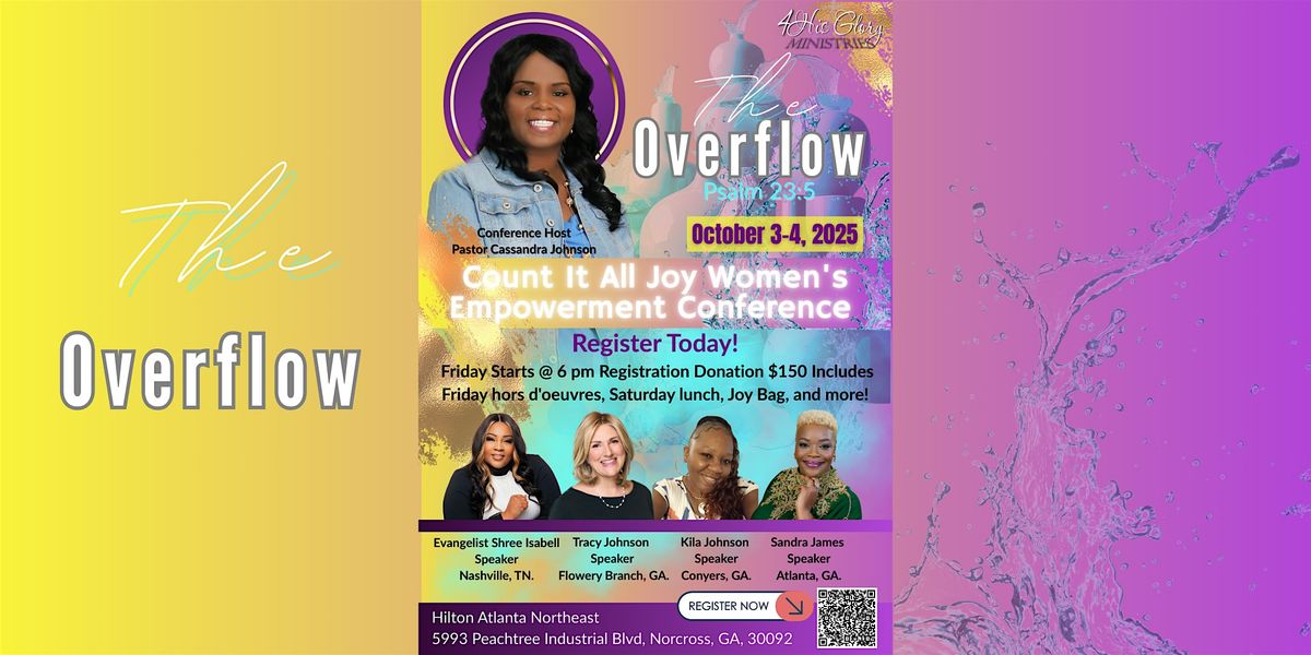 Count It All Joy Women's Empowerment Conference "The Overflow!"